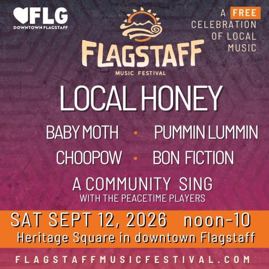 Music lineup for the Flagstaff Music Festival featuring Local Honey as the headliner