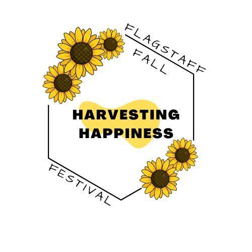 Harvesting Happiness Flagstaff Fall Festival